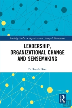 Bertrand.pt - Leadership, Organizational Change And Sensemaking