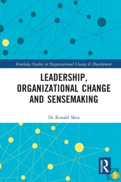 Bertrand.pt - Leadership, Organizational Change And Sensemaking