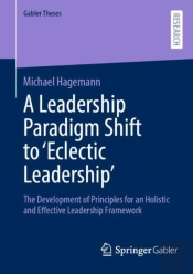 Leadership Paradigm Shift To 'Eclectic Leadership'