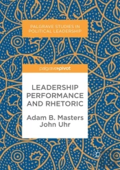 Leadership Performance And Rhetoric