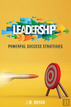 Bertrand.pt - Leadership: Powerful Success Strategies