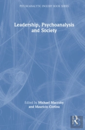Leadership, Psychoanalysis, And Society