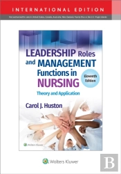 Leadership Roles And Management Functions In Nursing