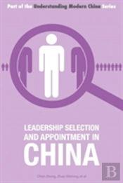 Leadership Selection And Appointment In China