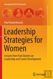 Leadership Strategies For Women