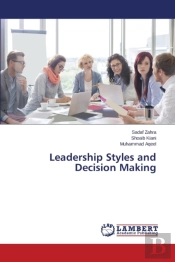 Leadership Styles And Decision Making