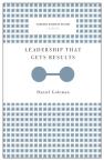 Leadership That Gets Results (Harvard Business Review Classics)