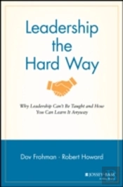 Leadership The Hard Way