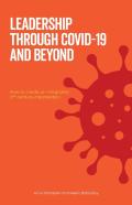 Leadership Through Covid-19 And Beyond