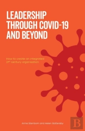 Leadership Through Covid-19 And Beyond