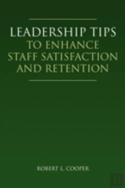 Bertrand.pt - Leadership Tips To Enhance Staff Satisfaction And Retention
