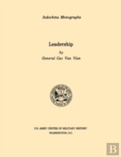 Bertrand.pt - Leadership (U.S. Army Center For Military History Indochina Monograph Series)