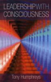 Leadership With Consciousness