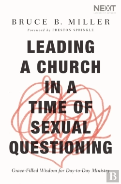 Bertrand.pt - Leading A Church In A Time Of Sexual Questioning