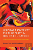 Leading A Diversity Culture Shift In Higher Education