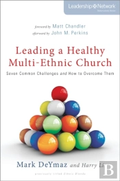 Leading A Healthy Multi-Ethnic Church