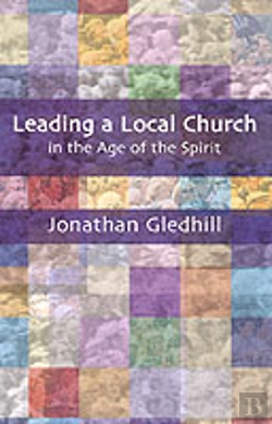 Bertrand.pt - Leading A Local Church In The Age Of The Spirit