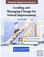 Leading And Managing Change For School Improvement