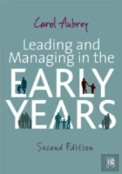 Leading And Managing In The Early Years