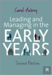 Leading And Managing In The Early Years