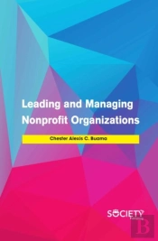 Leading And Managing Nonprofit Organizations