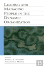 Leading And Managing People In The Dynamic Organization