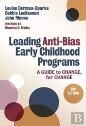 Leading Anti-Bias Early Childhood Programs