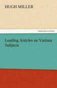 Leading Articles On Various Subjects