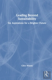 Leading Beyond Sustainability