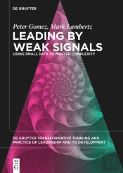 Leading By Weak Signals