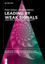 Leading By Weak Signals