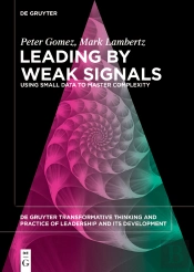 Leading By Weak Signals