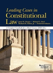 Leading Cases In Constitutional Law, A Compact Casebook For A Short Course, 2021