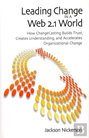 Leading Change In A Web 2.1 World