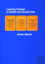 Leading Change In Health And Social Care