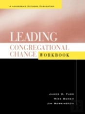 Leading Congregational Change Workbook