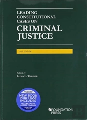 Leading Constitutional Cases On Criminal Justice, 2020