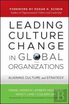 Leading Culture Change In Global Organizations