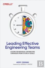 Leading Effective Engineering Teams