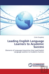 Leading English Language Learners To Aca