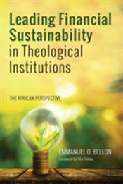 Leading Financial Sustainability In Theological Institutions