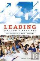 Leading For School Librarians