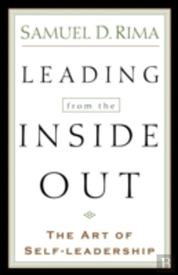 Bertrand.pt - Leading From The Inside Out Â€“ The Art Of Selfâ€“Leadership
