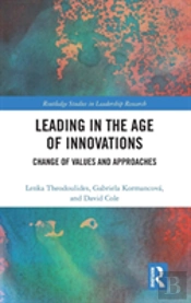 Leading In The Age Of Innovations