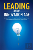 Leading In The Innovation Age