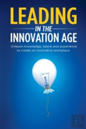 Leading In The Innovation Age