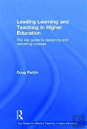 Leading Learning And Teaching In Higher Education