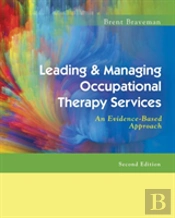 Leading Manag Occptnl Therpy Srvcs 2e