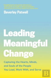 Leading Meaningful Change