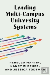 Leading Multi-Campus University Systems
